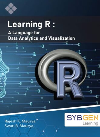 Learning R : A Language for Data Analytics and Visualization